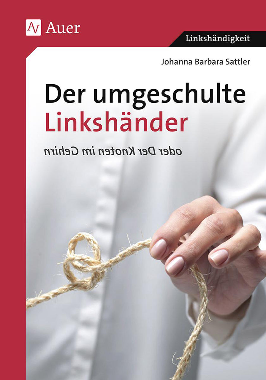 der-umgeschulte-linkshaender-von-Dr-Johanna-Barbara-Sattler-9783403026457-lafueliki